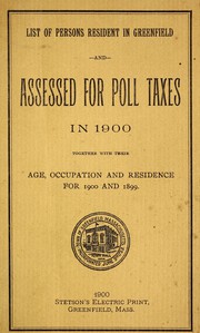 List of persons resident in Greenfield and assessed for poll taxes in 1900