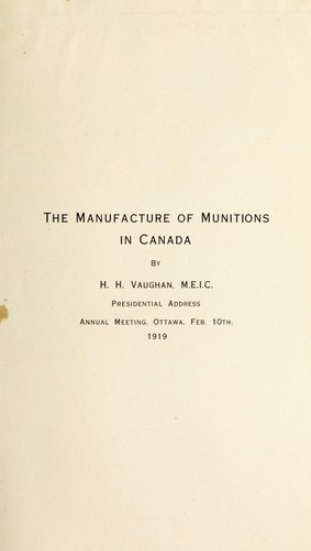 The Manufacture of Munitions in Canada