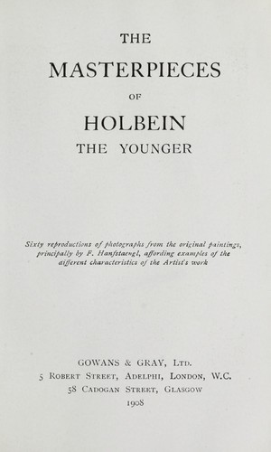 The masterpieces of Holbein, the younger