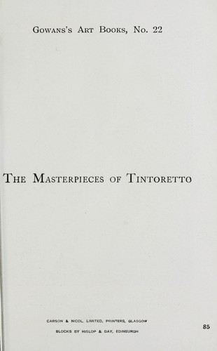 The masterpieces of Tintoretto (1518-1594)