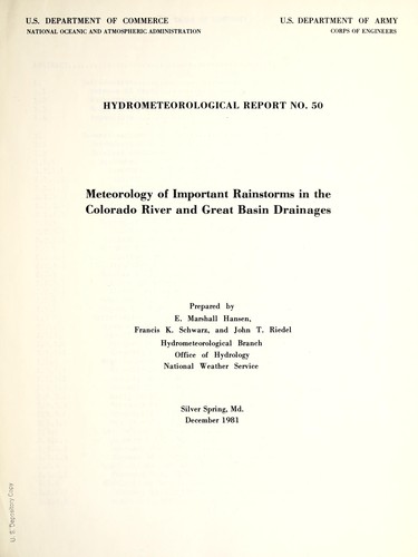 Meteorology of important rainstorms in the Colorado River and Great Basin drainages