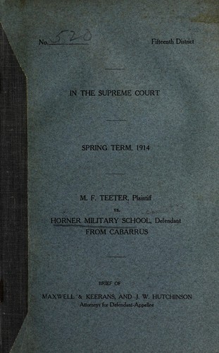 M.F. Teeter, plaintiff vs. Horner Military School, defendant, from Cabarrus