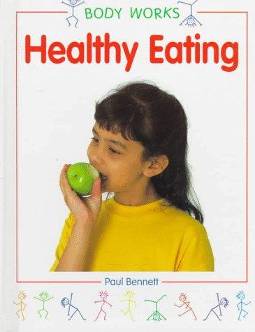 Healthy Eating (Bodyworks)
