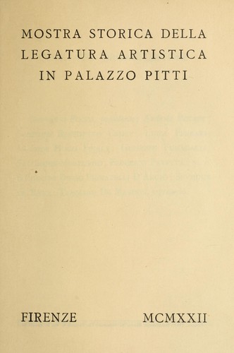 Mostra storica della legatura artistica in Palazzo Pitti