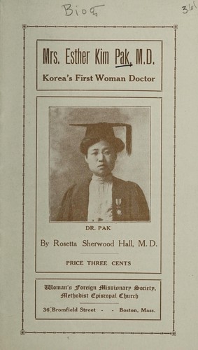 Mrs. Esther Kim Pak, Korea's first woman doctor