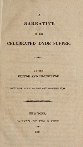 A narrative of the celebrated Dyde supper