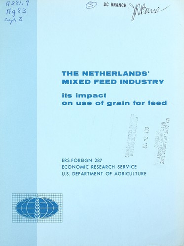 The Netherlands' mixed feed industry: its impact on use of grain for feed