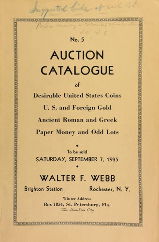 No. 5. Auction catalogue of desirable United States coins, U.S. and foreign gold, Ancient Roman and Greek paper money and odd lots