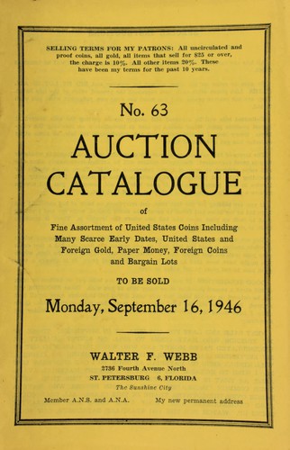No. 63. Auction catalogue of fine assortment of United States coins including many scarce early dates, United States and foreign gold, paper money, foreign coins, and bargain lots