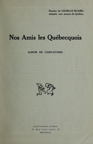 Nos amis les quebecquois