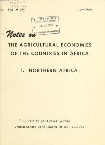 Notes on the agricultural economies of the countries in Africa
