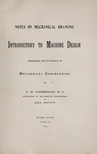 Notes on mechanical drawing introductory to machine design