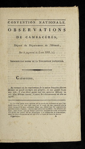 Observations de Cambace re  s, de pute  du de partement de l'He rault, sur le jugement de Louis XVI