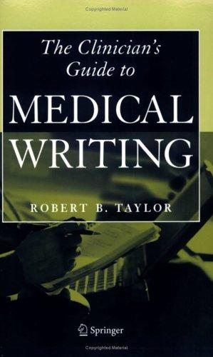 The clinician's guide to medical writing