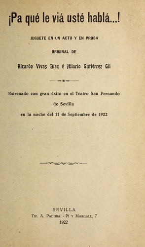 !Pa qué le vía usté hablá--!