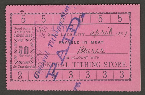 Payable in meat  Bearer  in account with the General Tithing Store 50 [cents?]