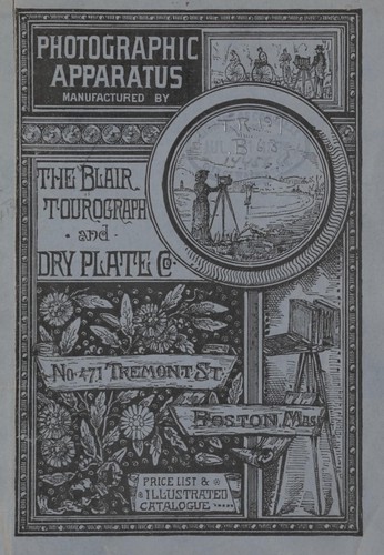 Photographic apparatus manufactured by the Blair tourograph and dry plate co. ...