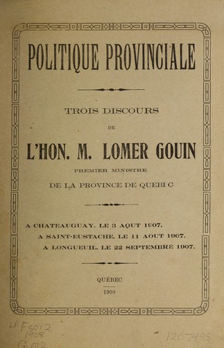 Politique provinciale, Trois discours