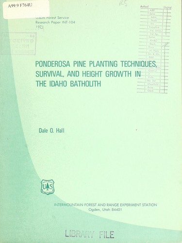 Ponderosa pine planting techniques survival, and height growth in the Idaho Batholith