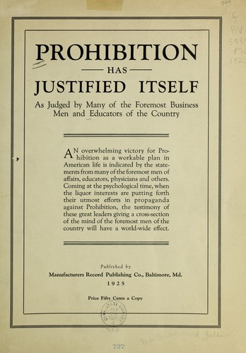 Prohibition has justified itself