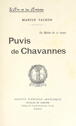 Puvis de Chavannes, un maǐtre de ce temps