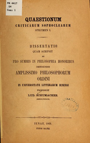 Quaestionum criticarum Sophoclearum. Specimen I. Dissertatio ...
