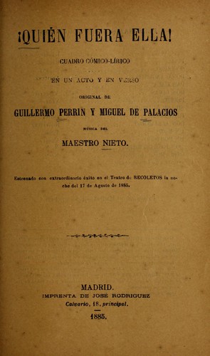 !Quién fuera ella!