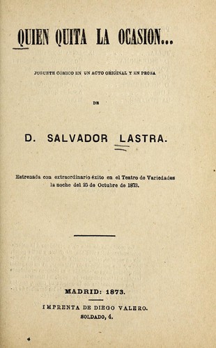 Quien quita la ocasión--