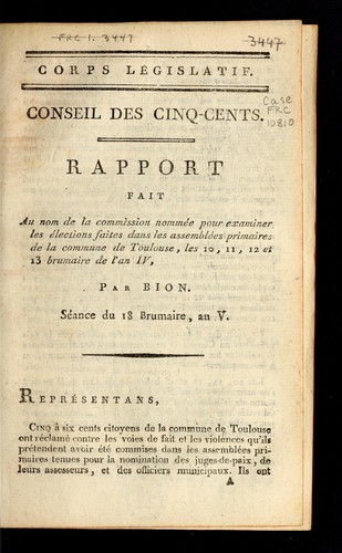Rapport fait au nom de la commission nommée pour examiner les élections faites dans les assemblées primaires de la commune de Toulouse, les 10, 11, 12 et 13 brumaire de l'an IV