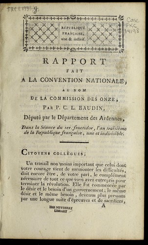 Rapport fait a la Convention nationale, au nom de la Commission des onze, par P.C.L. Baudin, député par le département des Ardennes