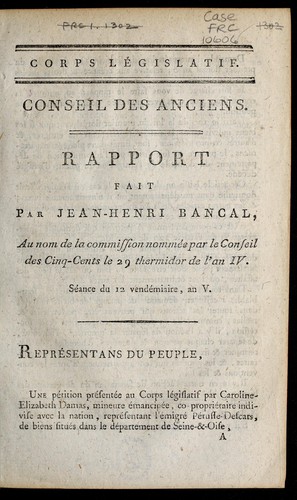 Rapport fait par Jean-Henri Bancal, au nom de la commission nommée par le Conseil des cinq-cents le 29 thermidor de l'an IV