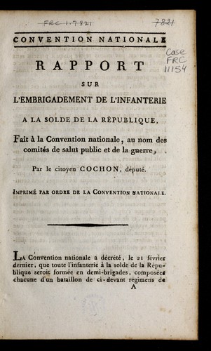 Rapport sur l'embrigadement de l'infanterie à la solde de la République