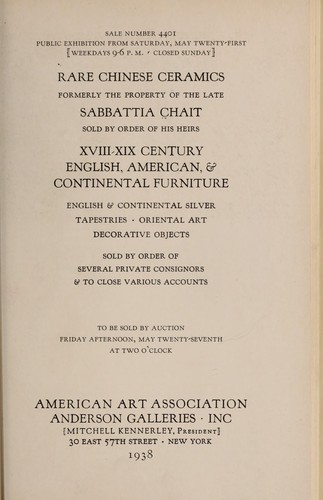 Rare Chinese ceramics; XVIII-XIX century English, American & continental furniture