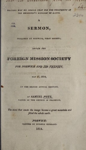 Reasons why we should pray for the prosperity of the redeemer's kingdom of earth