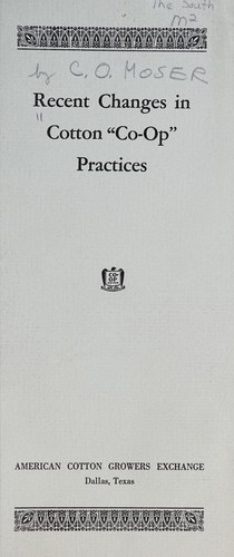 Recent changes in cotton "co-op" practices