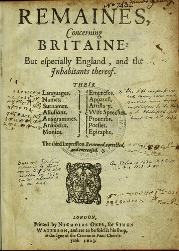 Remaines, concerning Britaine: but especially England, and the inhabitants thereof