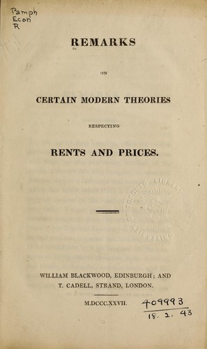 Remarks on certain modern theories respecting rents and prices