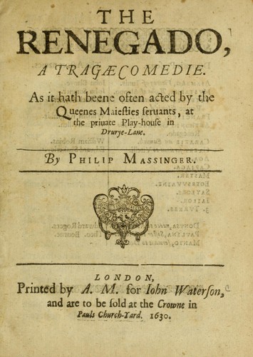 The Renegado, A Tragae Comedie