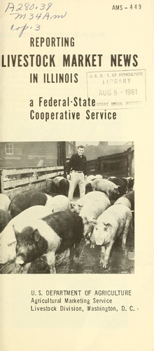 Reporting livestock market news in Illinois
