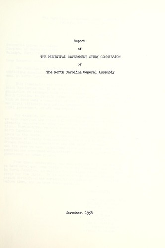 Report of the Municipal Government Study Commission of the North Carolina General Assembly