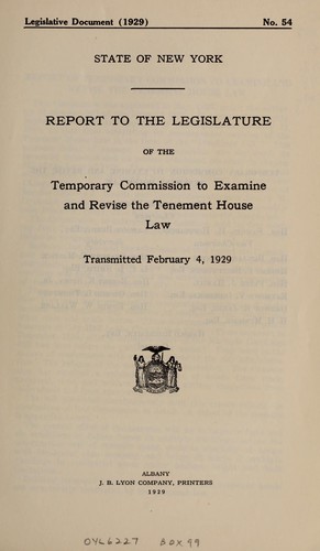 Report to the legislature of the Temporary Commission to Examine and Revise the Tenement House Law