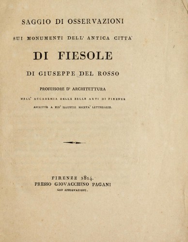 Saggio di osservazioni sui monumenti dell' antica città di Fiesole
