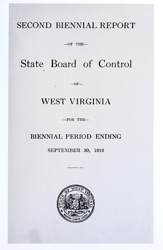 Second biennial report of the State Board of Control of West Virginia for the biennial period ending September 30, 1912