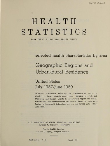 Selected health characteristics by area, geographic regions and urban-rural residence, United States