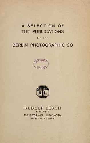 A Selection of the publications of the Berlin Photographic Co