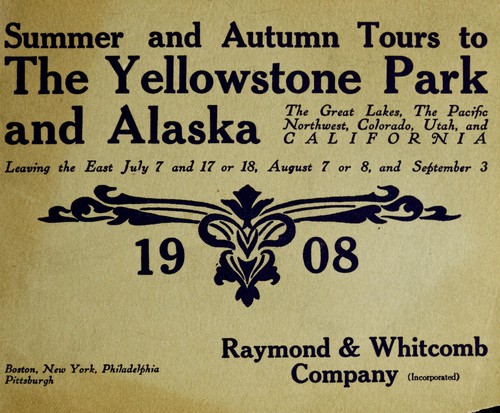A series of summer and autumn tours to the Great Lakes, Yellowstone National Park, Pacific Northwest, Alaska, the Canadian Rockies, Utah, Colorado, and California ..