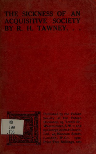 The sickness of an acquisitive society