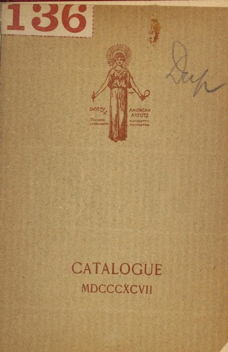 Society of  American Artists, catalogue of the Nineteenth Exhibition, 1897