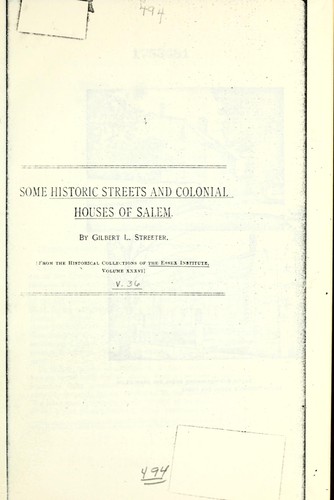 Some historic streets and colonial houses of Salem