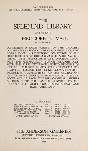 The splendid library of the late Theodore N. Vail of New York